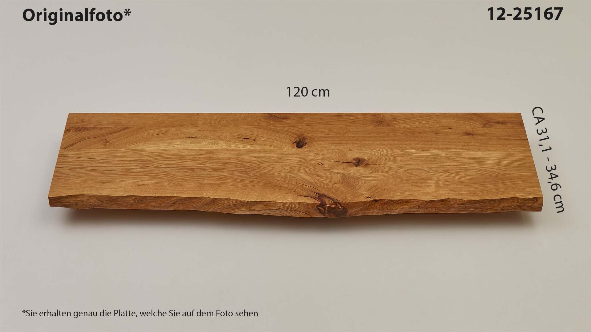 Eichenholz-Tischplatte Nummer 12-25167, Länge 120 cm cm, Breite ca. 31.1 cm–34.6 cm, mit gebürsteter Baumkante, geschliffen, 2 Schichten italienisches Öl, Äste und Risse mit Epoxidharz