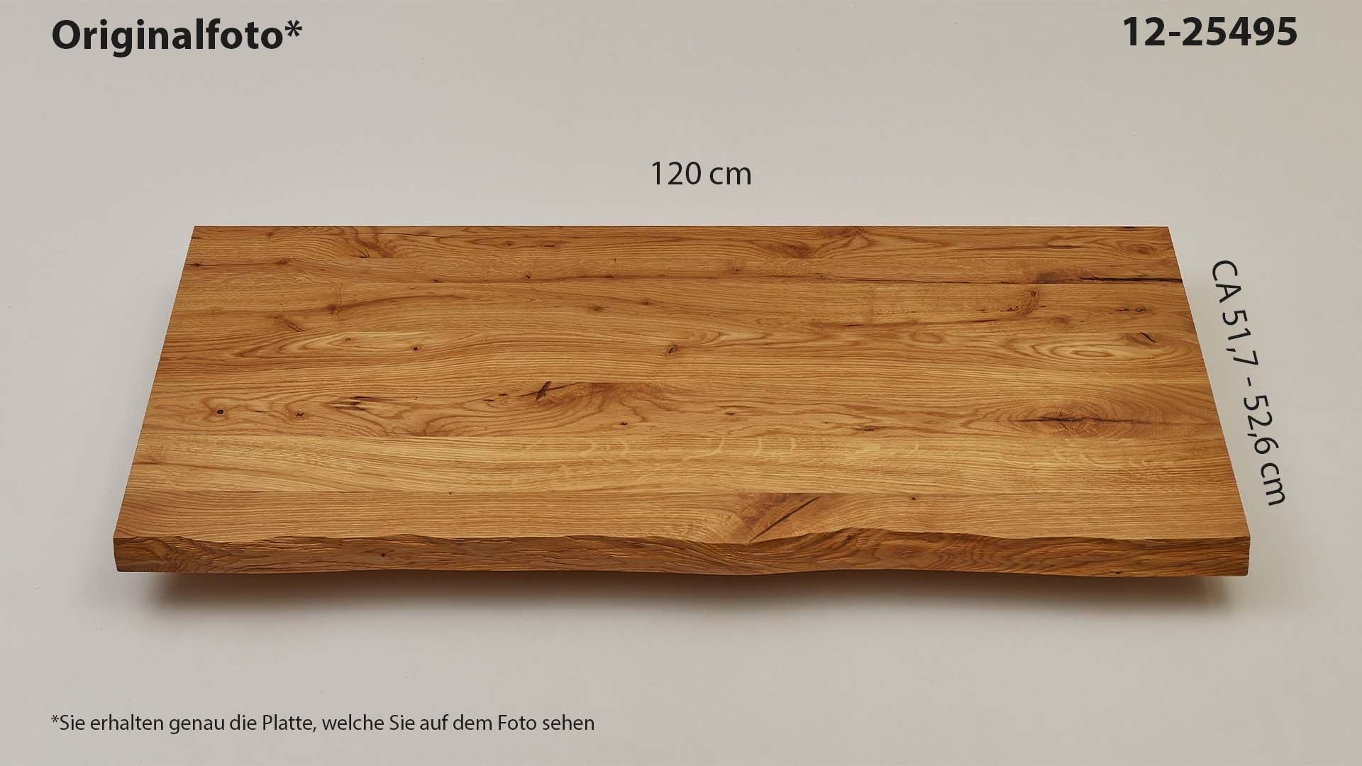 Eichenholz-Tischplatte Nummer 12-25495, Länge 120 cm cm, Breite ca. 51.7 cm–52.6 cm, mit gebürsteter Baumkante, geschliffen, 2 Schichten italienisches Öl, Äste und Risse mit Epoxidharz