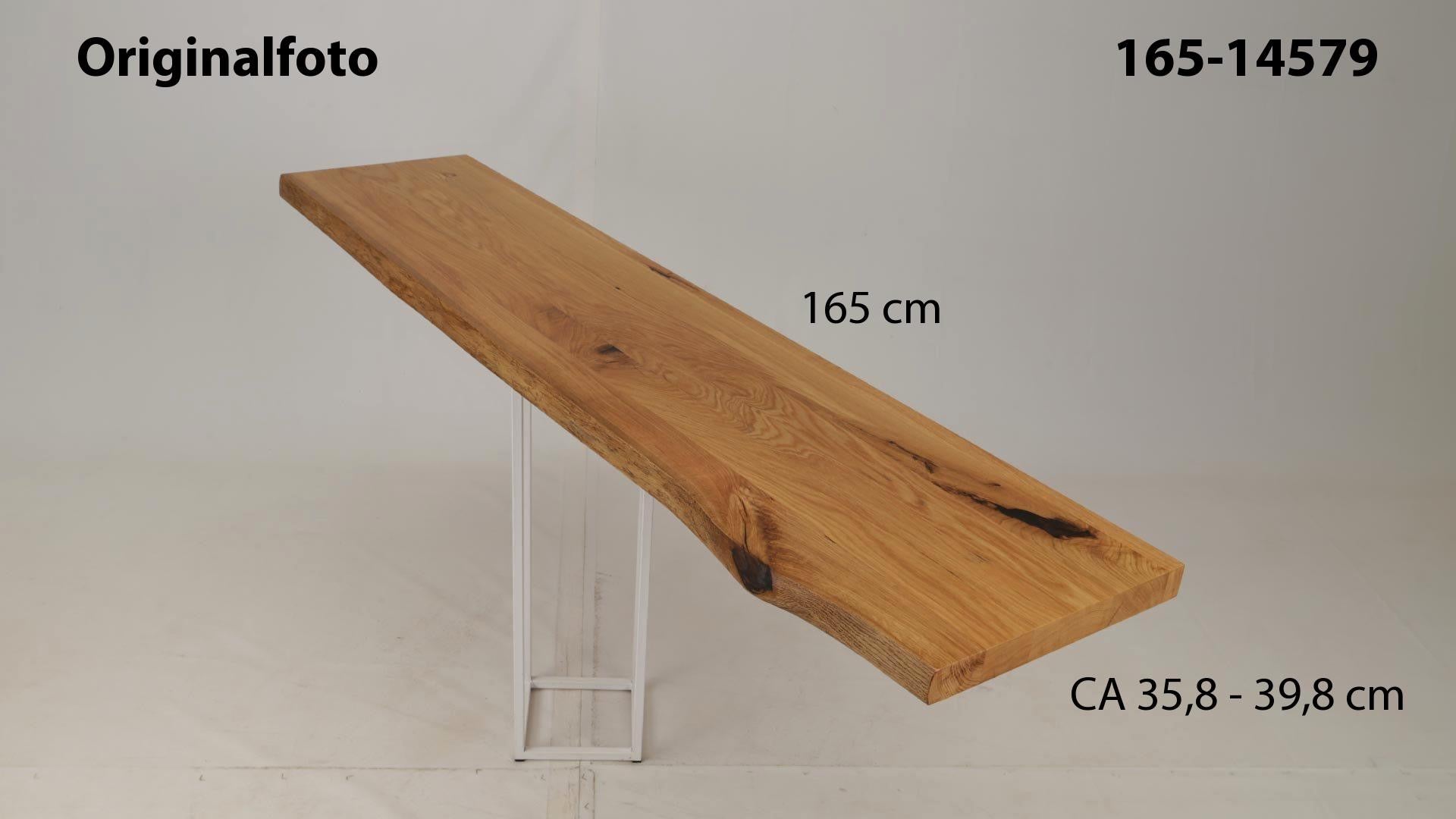 Eichenholz-Tischplatte Nummer 165-14579, Länge 165 cm cm, Breite ca. 35.8 cm–39.8 cm, mit gebürsteter Baumkante, geschliffen, 2 Schichten italienisches Öl, Äste und Risse mit Epoxidharz