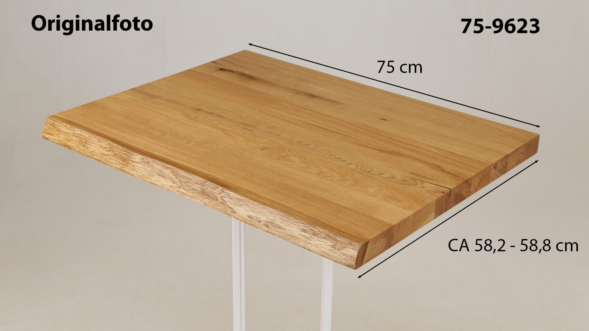Eichenholz-Tischplatte Nummer 75-9623, Länge 75 cm cm, Breite ca. 58.2 cm–58.8 cm, mit gebürsteter Baumkante, geschliffen, 2 Schichten italienisches Öl, Äste und Risse mit Epoxidharz