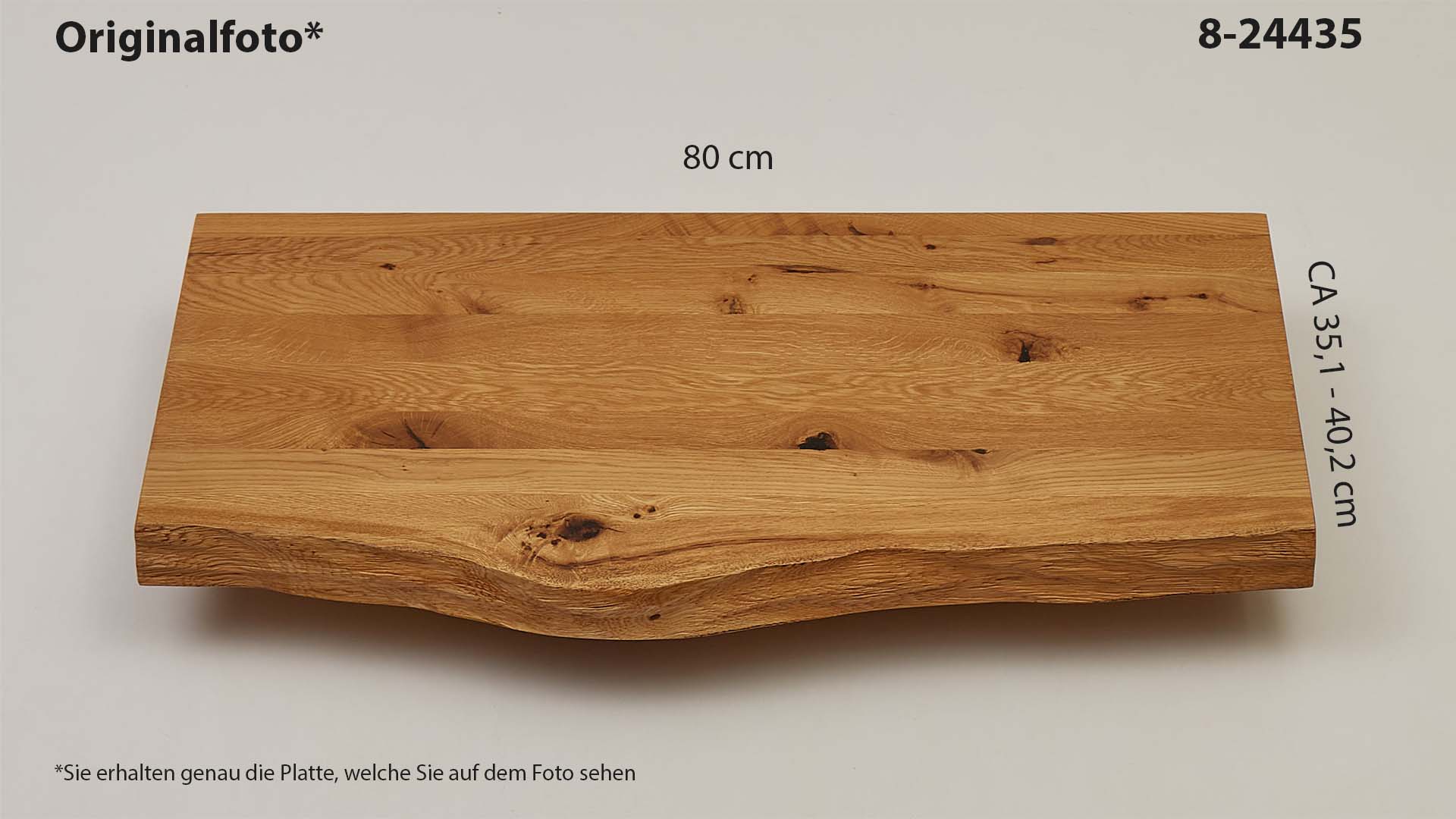 Eichenholz-Tischplatte Nummer 8-24435, Länge 80 cm cm, Breite ca. 35.1 cm–40.2 cm, mit gebürsteter Baumkante, geschliffen, 2 Schichten italienisches Öl, Äste und Risse mit Epoxidharz