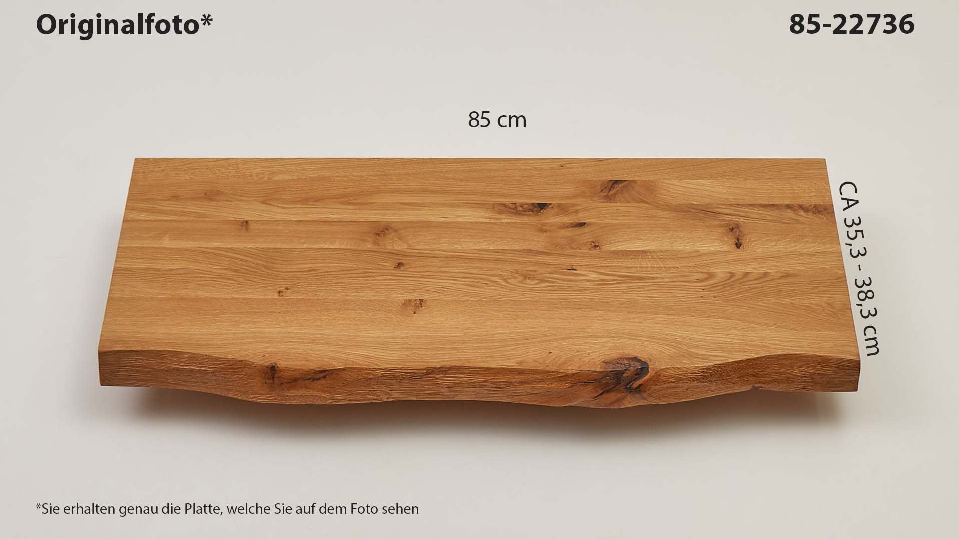 Eichenholz-Tischplatte Nummer 85-22736, Länge 85 cm cm, Breite ca. 35.3 cm–38.3 cm, mit gebürsteter Baumkante, geschliffen, 2 Schichten italienisches Öl, Äste und Risse mit Epoxidharz