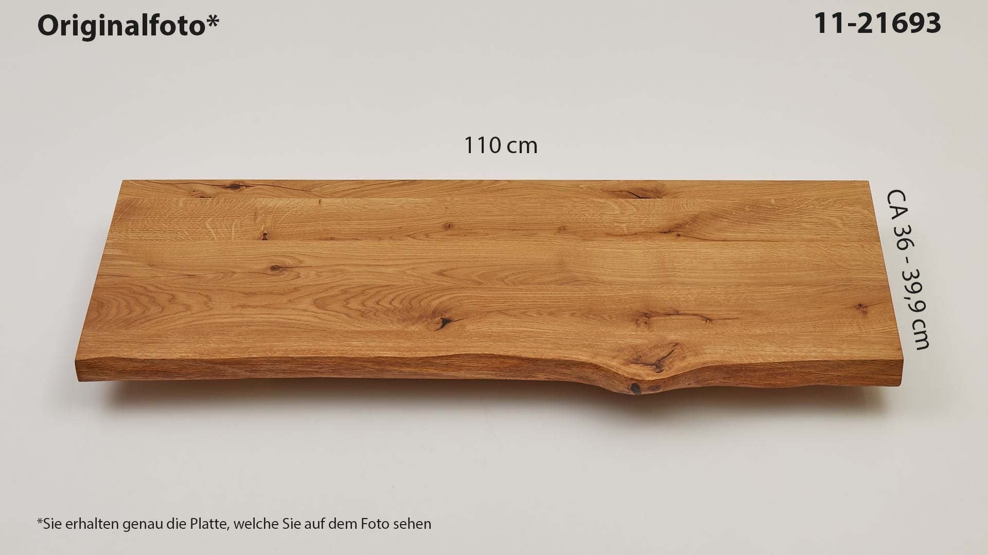 Eichenholz-Tischplatte Nummer 11-21693, Länge 110 cm cm, Breite ca. 36 cm–39.9 cm, mit gebürsteter Baumkante, geschliffen, 2 Schichten italienisches Öl, Äste und Risse mit Epoxidharz