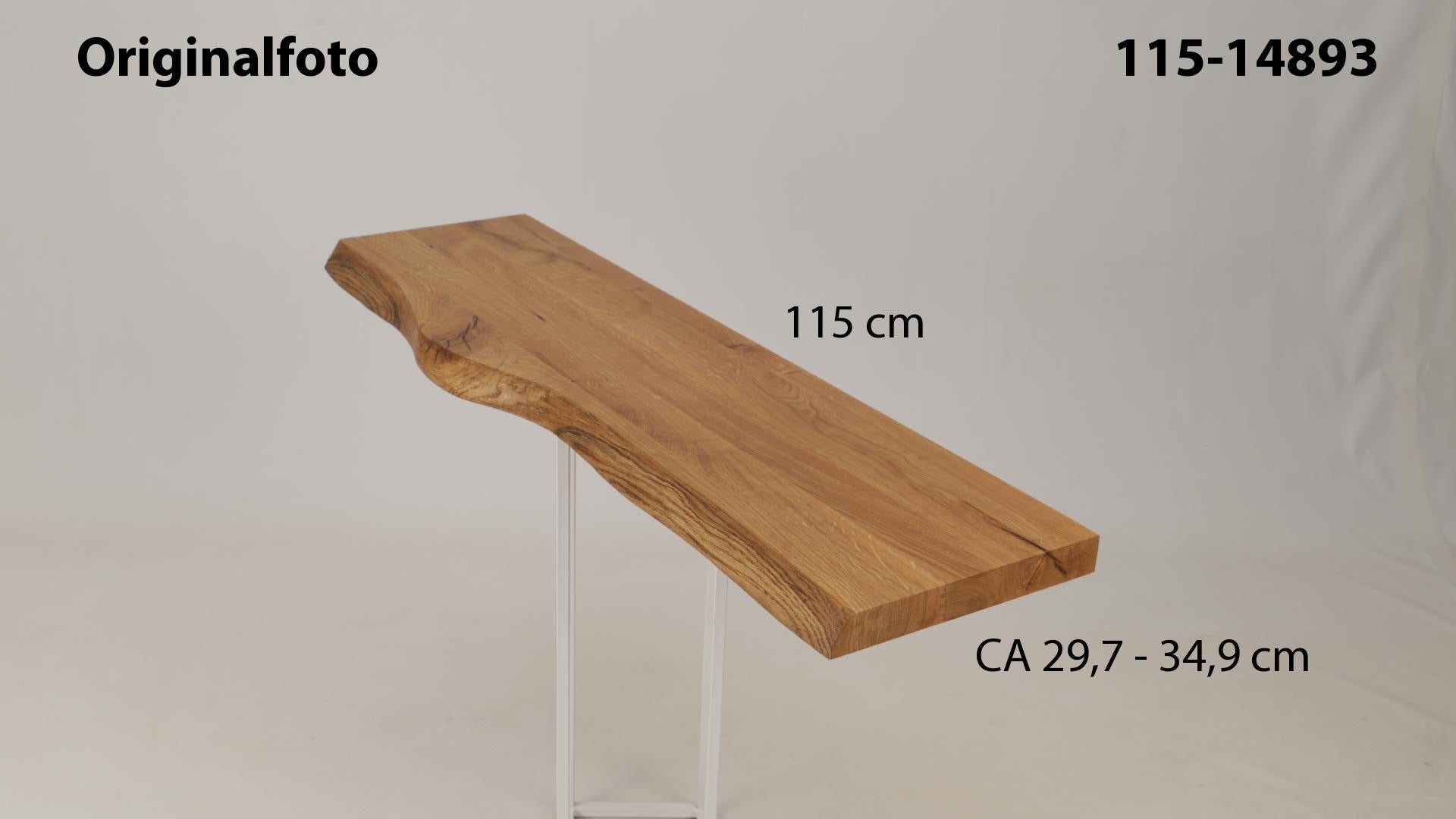 Eichenholz-Tischplatte Nummer 115-14893, Länge 115 cm cm, Breite ca. 29.7 cm–34.9 cm, mit gebürsteter Baumkante, geschliffen, 2 Schichten italienisches Öl, Äste und Risse mit Epoxidharz