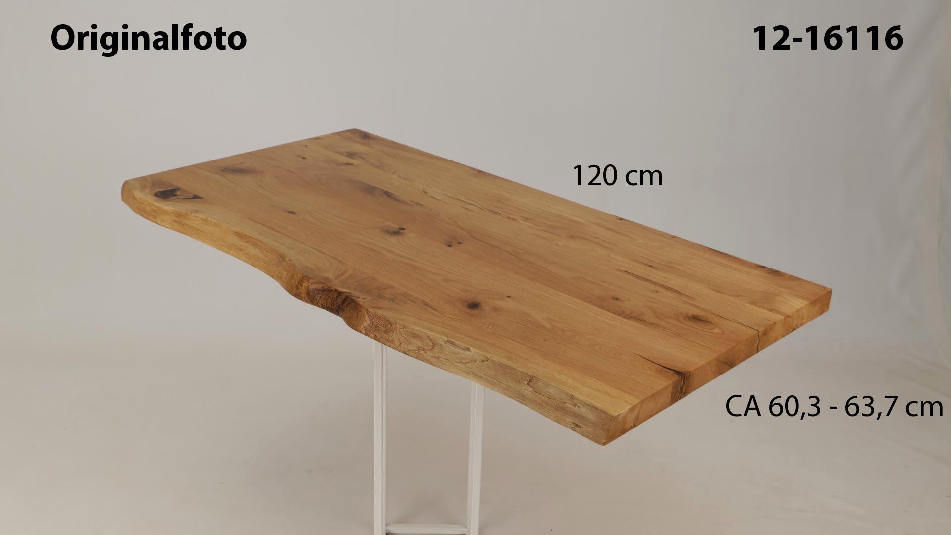Eichenholz-Tischplatte Nummer 12-16116, Länge 120 cm cm, Breite ca. 60.3 cm–63.7 cm, mit gebürsteter Baumkante, geschliffen, 2 Schichten italienisches Öl, Äste und Risse mit Epoxidharz