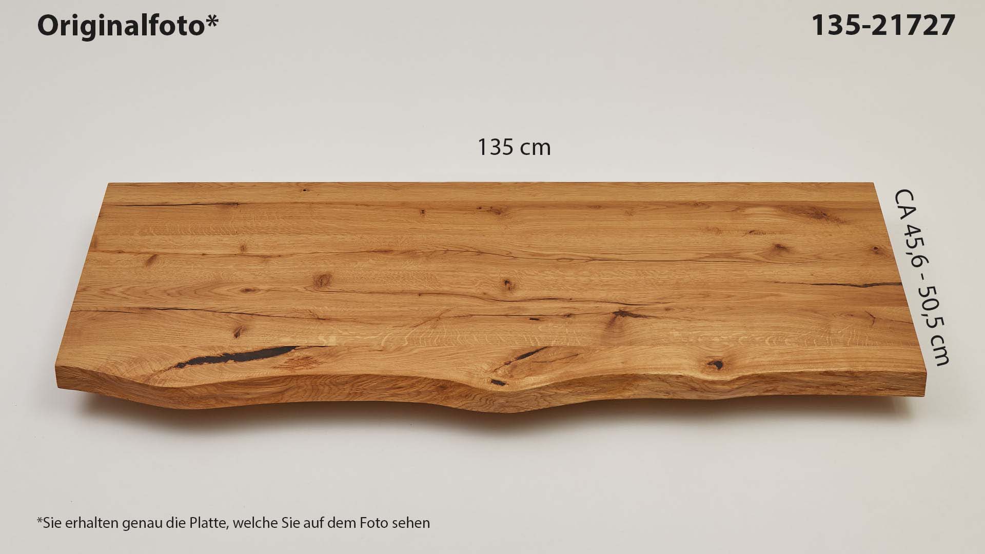 Eichenholz-Tischplatte Nummer 135-21727, Länge 135 cm cm, Breite ca. 45.6 cm–50.5 cm, mit gebürsteter Baumkante, geschliffen, 2 Schichten italienisches Öl, Äste und Risse mit Epoxidharz