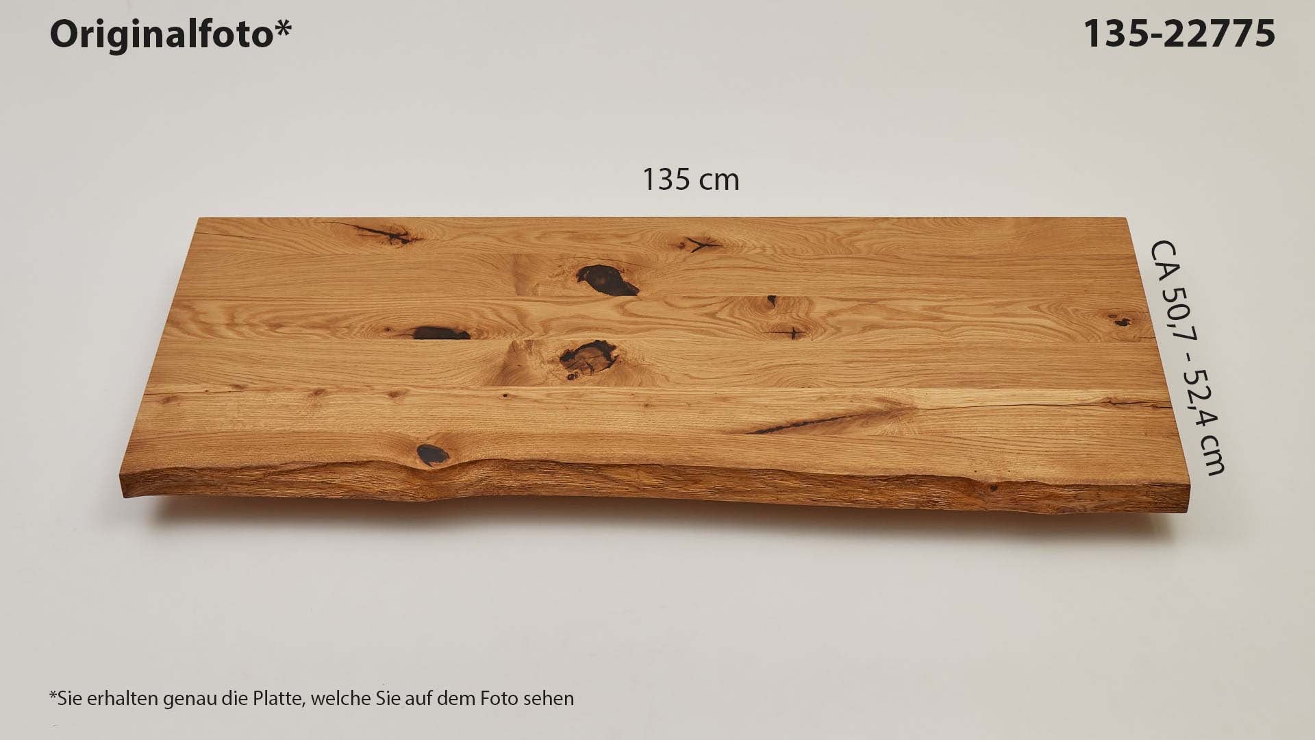 Eichenholz-Tischplatte Nummer 135-22775, Länge 135 cm cm, Breite ca. 50.7 cm–52.4 cm, mit gebürsteter Baumkante, geschliffen, 2 Schichten italienisches Öl, Äste und Risse mit Epoxidharz
