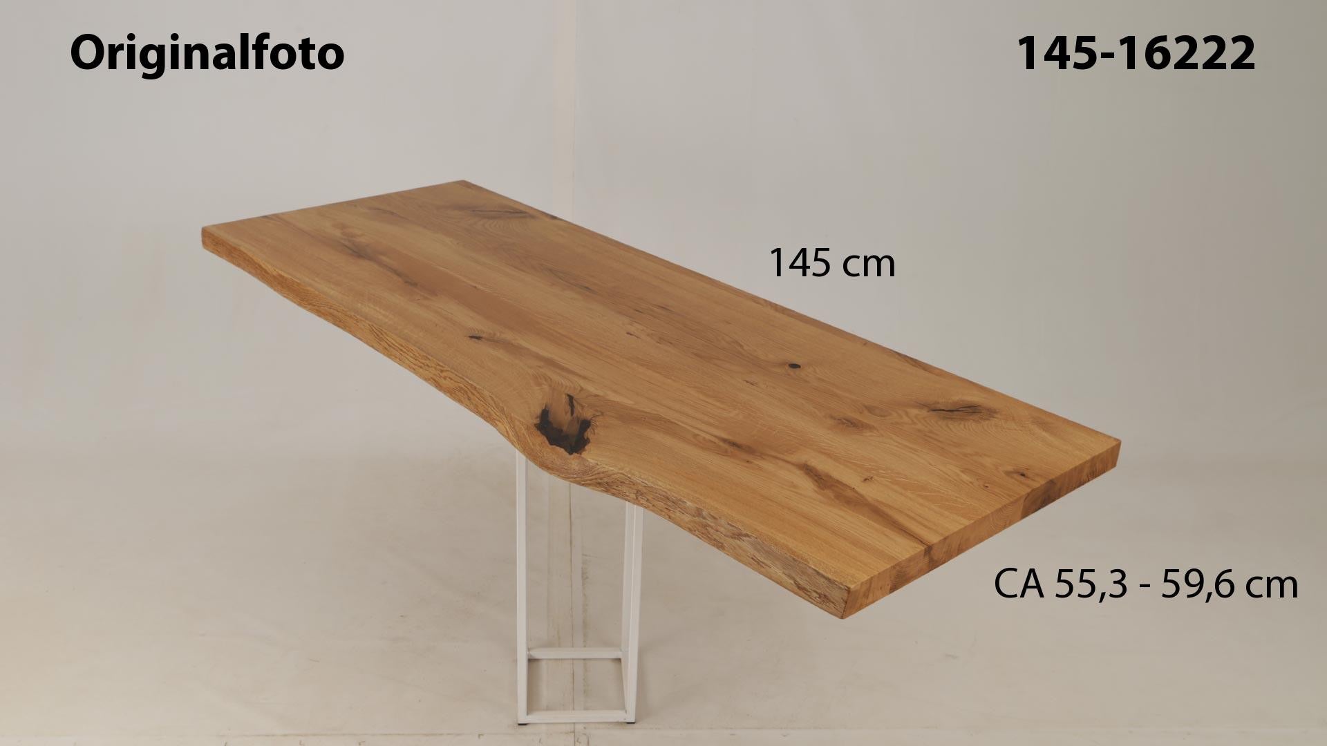 Eichenholz-Tischplatte Nummer 145-16222, Länge 145 cm cm, Breite ca. 55.3 cm–59.6 cm, mit gebürsteter Baumkante, geschliffen, 2 Schichten italienisches Öl, Äste und Risse mit Epoxidharz