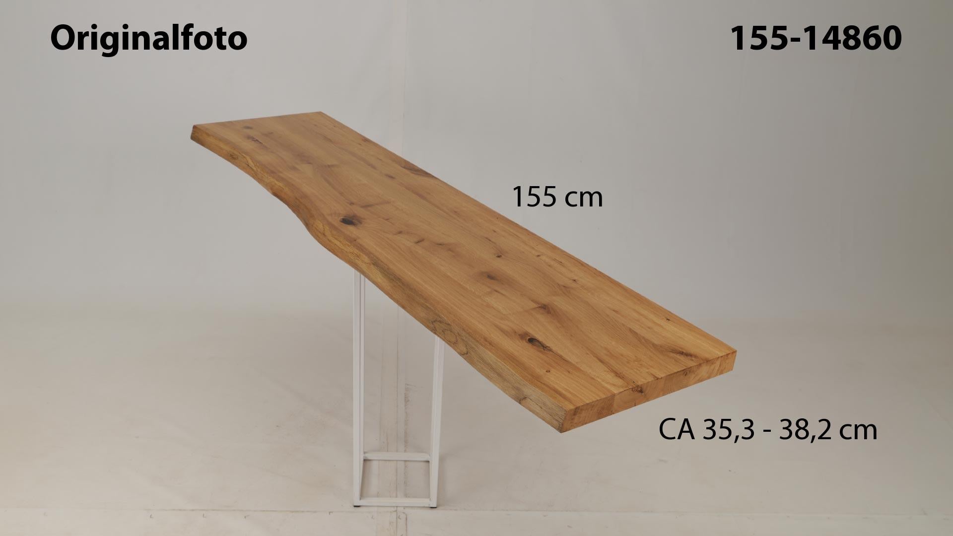 Eichenholz-Tischplatte Nummer 155-14860, Länge 155 cm cm, Breite ca. 35.3 cm–38.2 cm, mit gebürsteter Baumkante, geschliffen, 2 Schichten italienisches Öl, Äste und Risse mit Epoxidharz