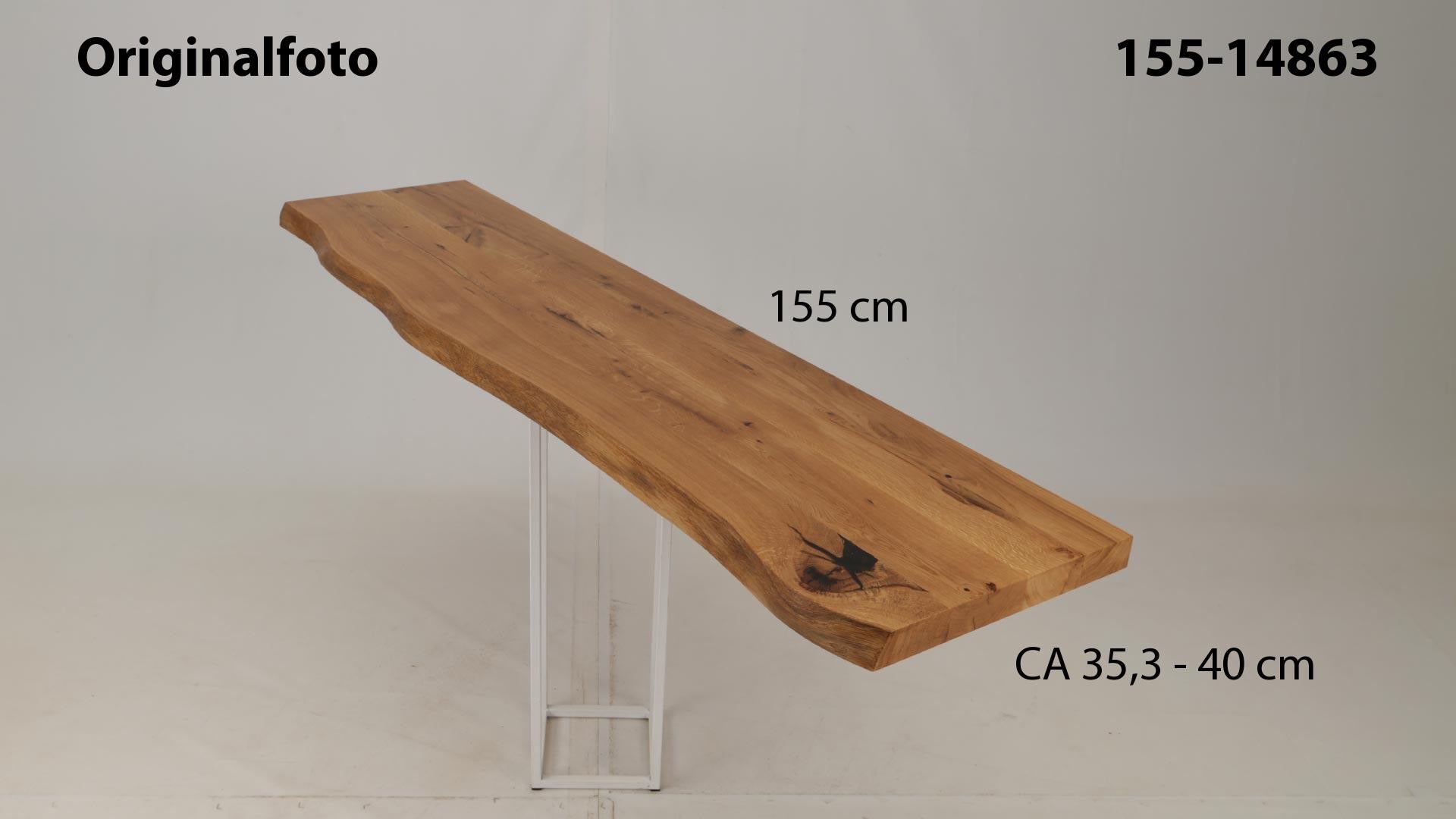 Eichenholz-Tischplatte Nummer 155-14863, Länge 155 cm cm, Breite ca. 35.3 cm–40 cm, mit gebürsteter Baumkante, geschliffen, 2 Schichten italienisches Öl, Äste und Risse mit Epoxidharz
