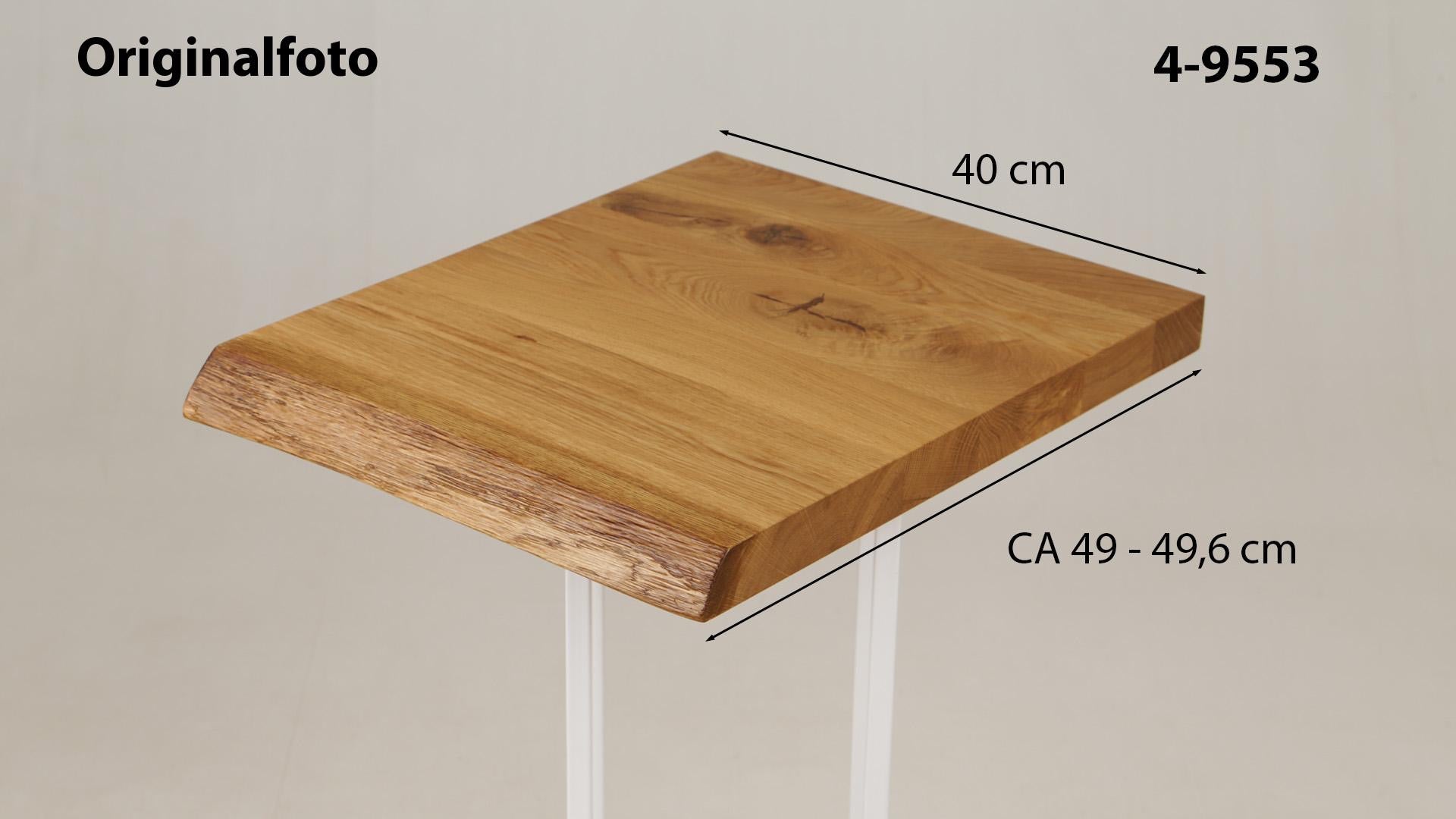 Eichenholz-Tischplatte Nummer 4-9553, Länge 40 cm cm, Breite ca. 49 cm–49.6 cm, mit gebürsteter Baumkante, geschliffen, 2 Schichten italienisches Öl, Äste und Risse mit Epoxidharz