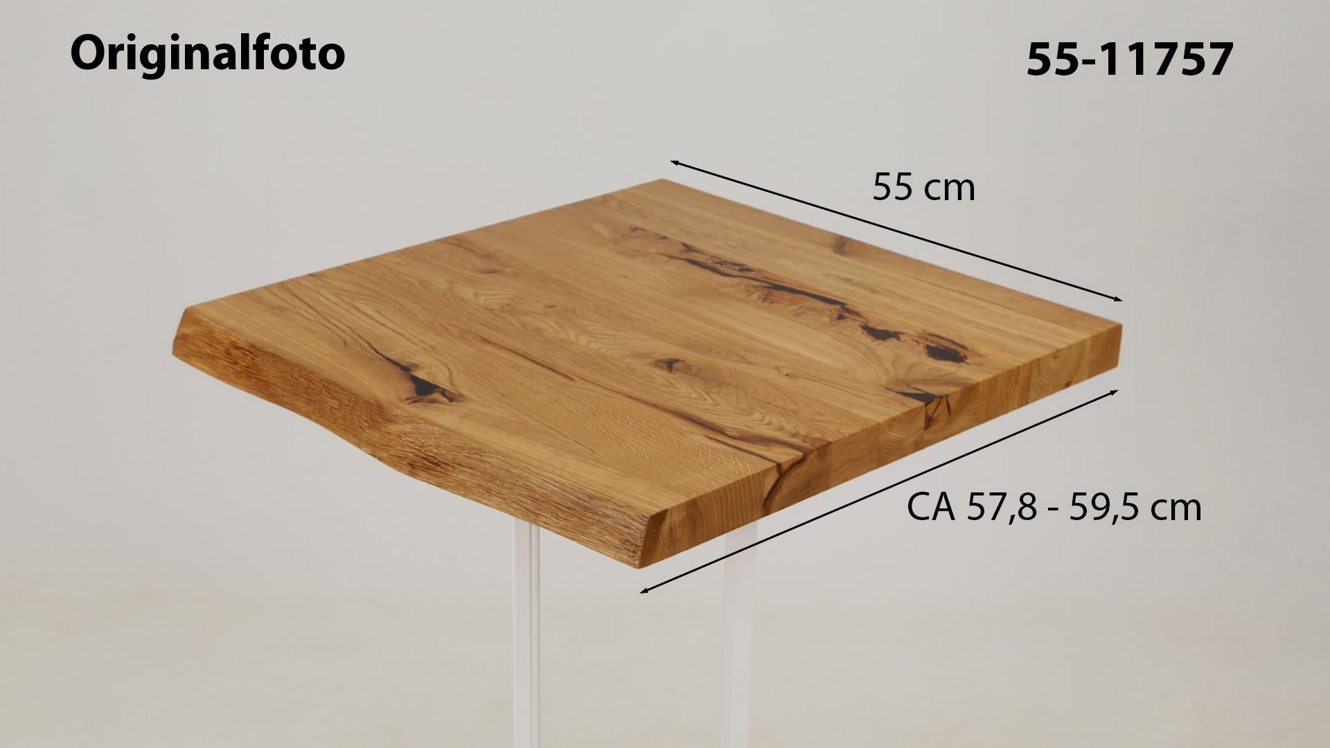 Eichenholz-Tischplatte Nummer 55-11757, Länge 55 cm cm, Breite ca. 57.8 cm–59.5 cm, mit gebürsteter Baumkante, geschliffen, 2 Schichten italienisches Öl, Äste und Risse mit Epoxidharz