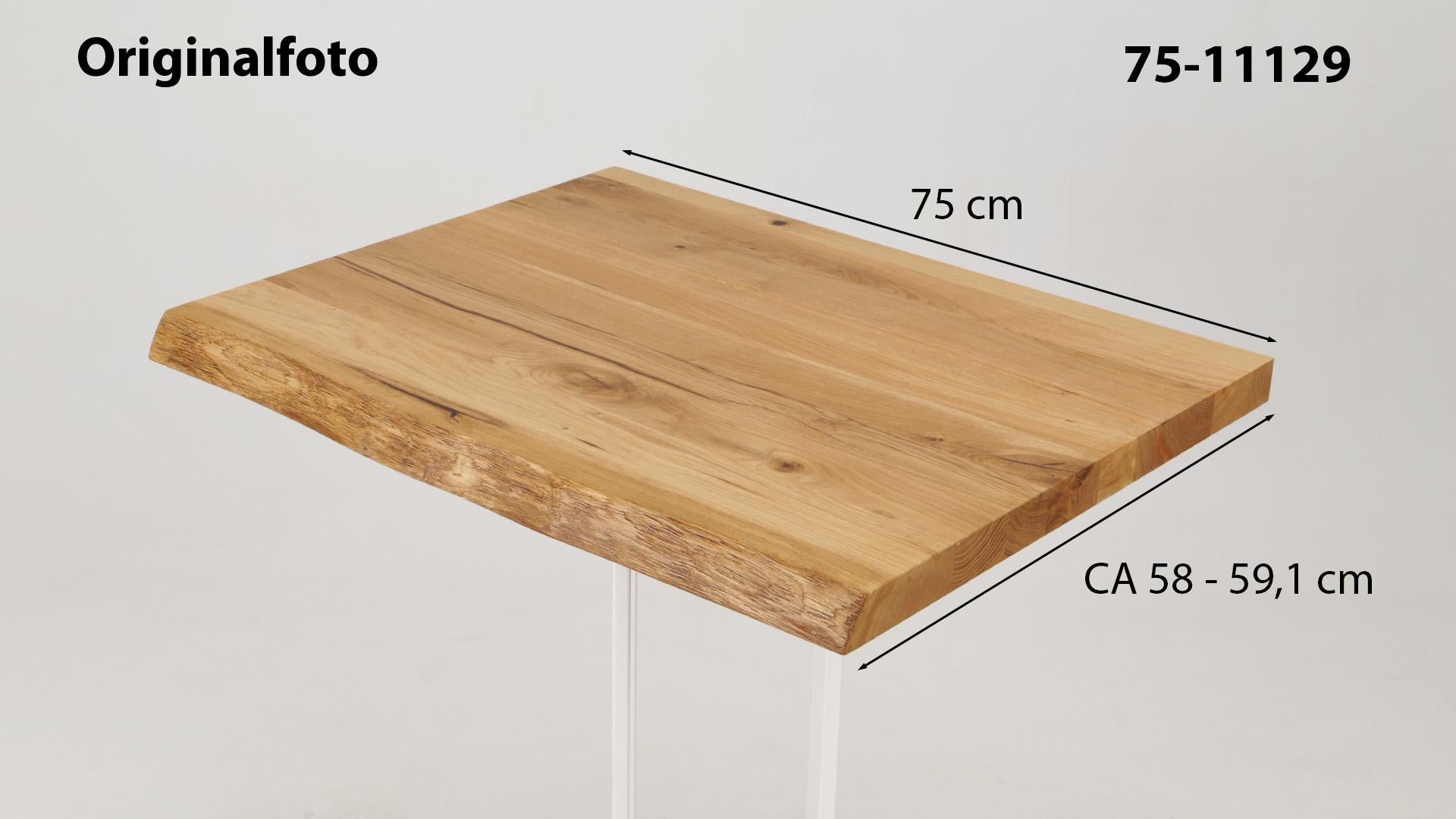 Eichenholz-Tischplatte Nummer 75-11129, Länge 75 cm cm, Breite ca. 58 cm–59.1 cm, mit gebürsteter Baumkante, geschliffen, 2 Schichten italienisches Öl, Äste und Risse mit Epoxidharz