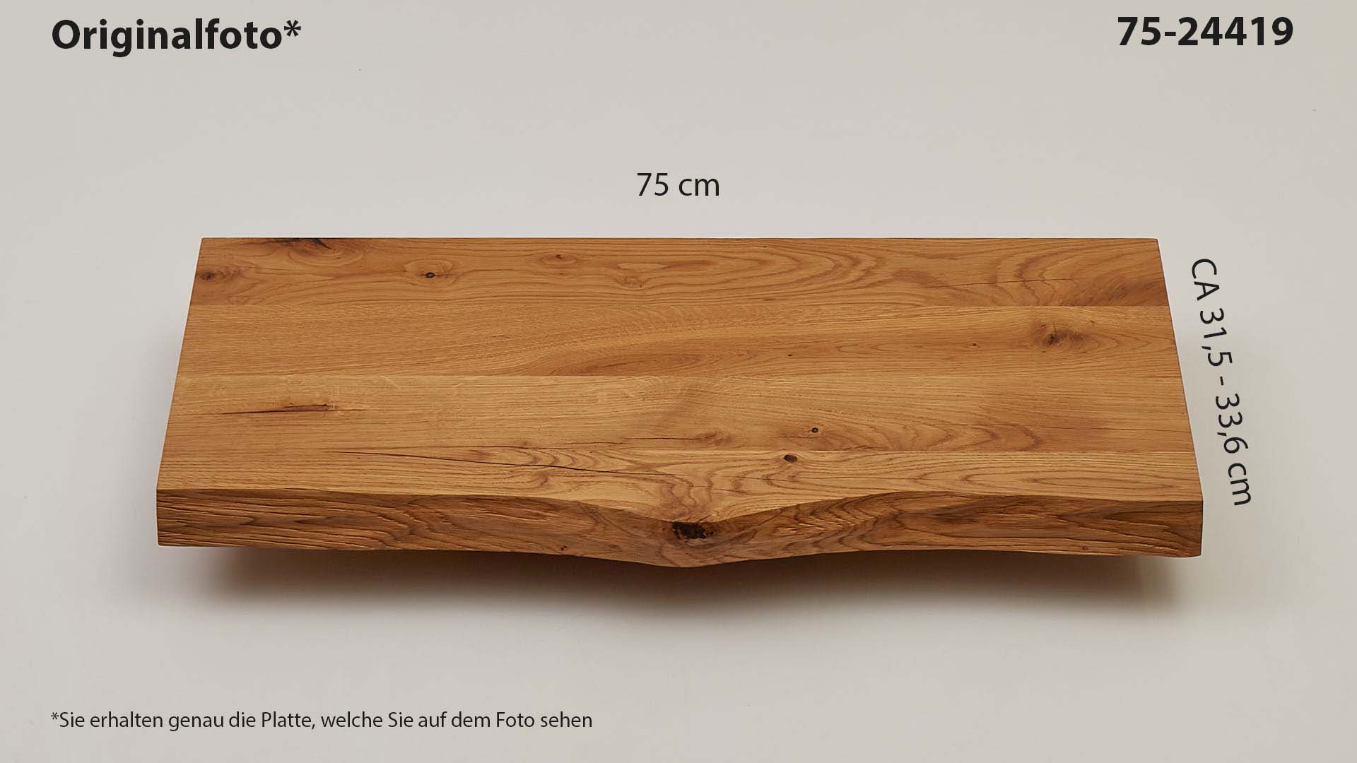 Eichenholz-Tischplatte Nummer 75-24419, Länge 75 cm cm, Breite ca. 31.5 cm–33.6 cm, mit gebürsteter Baumkante, geschliffen, 2 Schichten italienisches Öl, Äste und Risse mit Epoxidharz