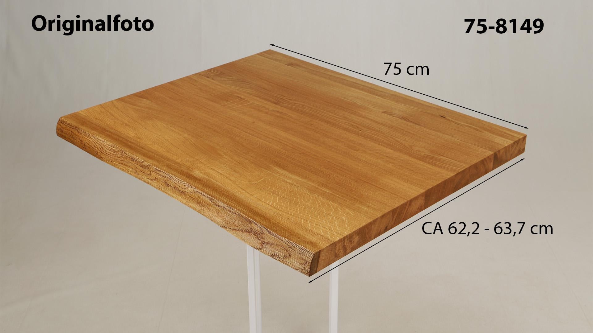 Eichenholz-Tischplatte Nummer 75-8149, Länge 75 cm cm, Breite ca. 62.2 cm–63.7 cm, mit gebürsteter Baumkante, geschliffen, 2 Schichten italienisches Öl, Äste und Risse mit Epoxidharz