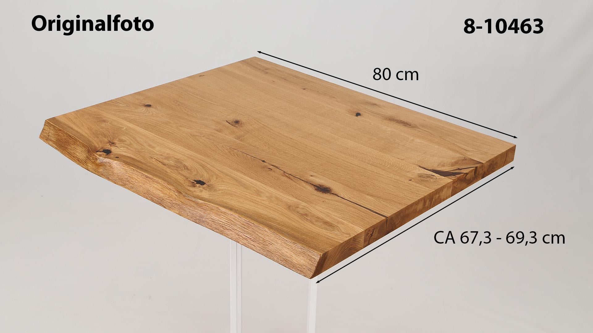 Eichenholz-Tischplatte Nummer 8-10463, Länge 80 cm cm, Breite ca. 67.3 cm–69.3 cm, mit gebürsteter Baumkante, geschliffen, 2 Schichten italienisches Öl, Äste und Risse mit Epoxidharz