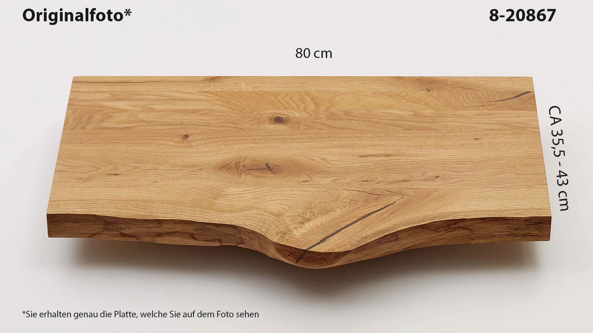 Eichenholz-Tischplatte Nummer 8-20867, Länge 80 cm cm, Breite ca. 35.5 cm–43 cm, mit gebürsteter Baumkante, geschliffen, 2 Schichten italienisches Öl, Äste und Risse mit Epoxidharz