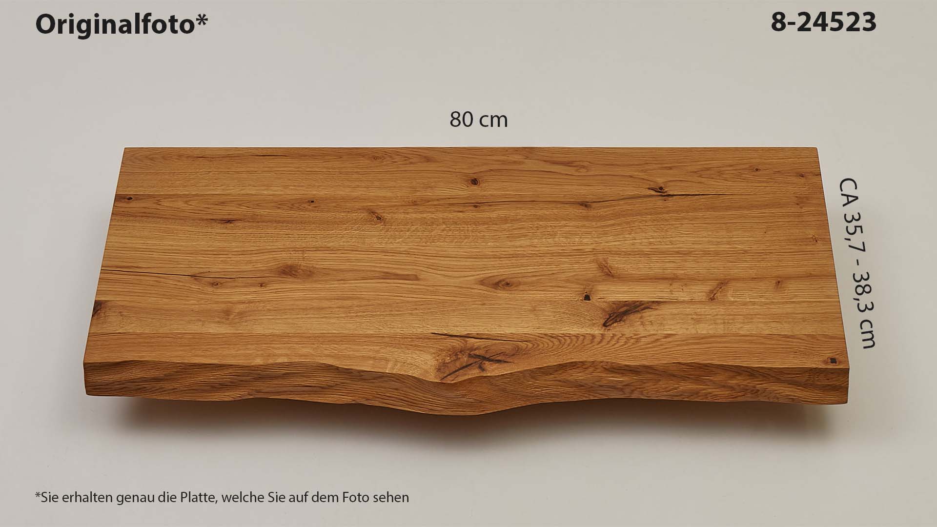 Eichenholz-Tischplatte Nummer 8-24523, Länge 80 cm cm, Breite ca. 35.7 cm–38.3 cm, mit gebürsteter Baumkante, geschliffen, 2 Schichten italienisches Öl, Äste und Risse mit Epoxidharz