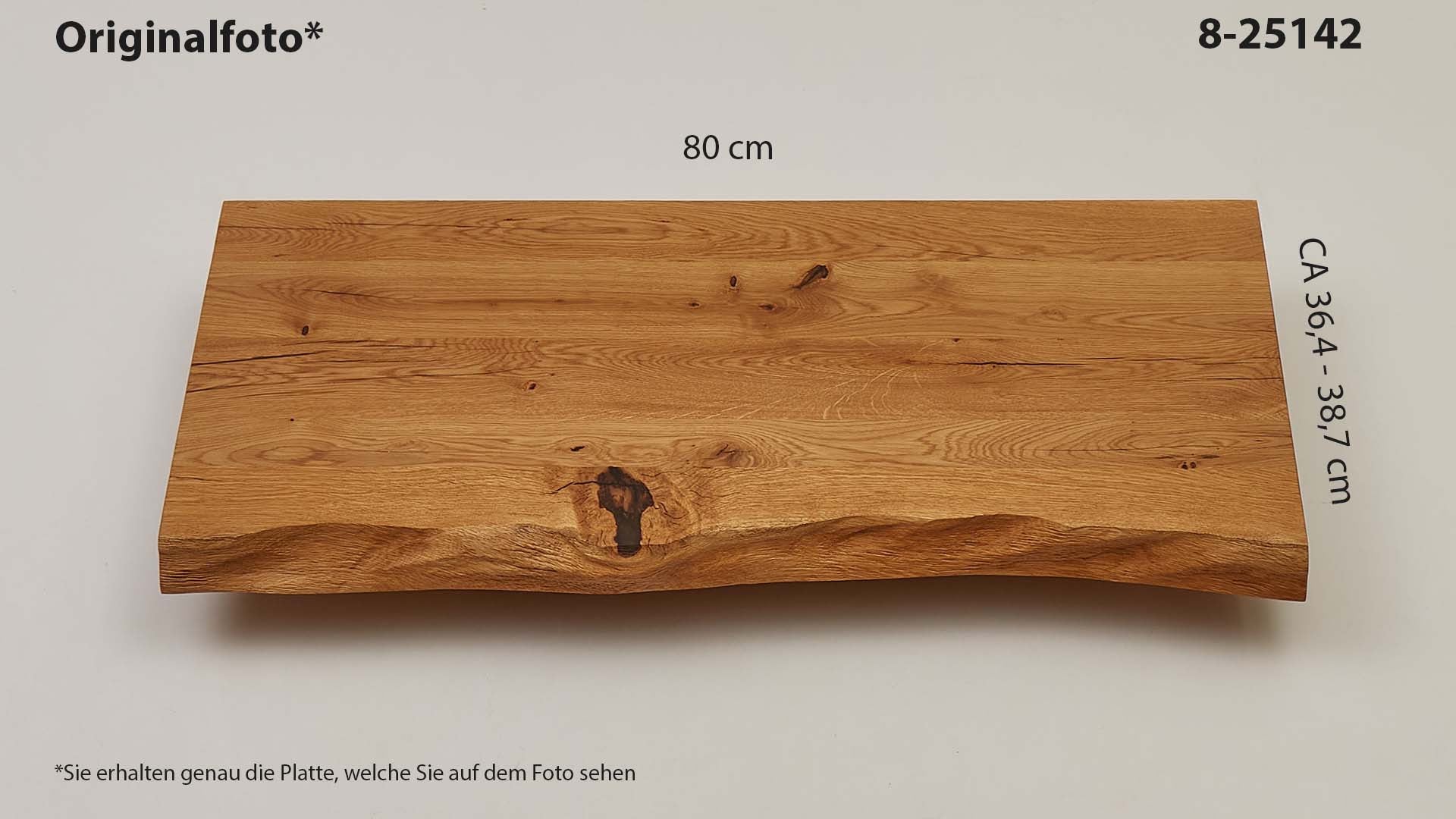 Eichenholz-Tischplatte Nummer 8-25142, Länge 80 cm cm, Breite ca. 36.4 cm–38.7 cm, mit gebürsteter Baumkante, geschliffen, 2 Schichten italienisches Öl, Äste und Risse mit Epoxidharz