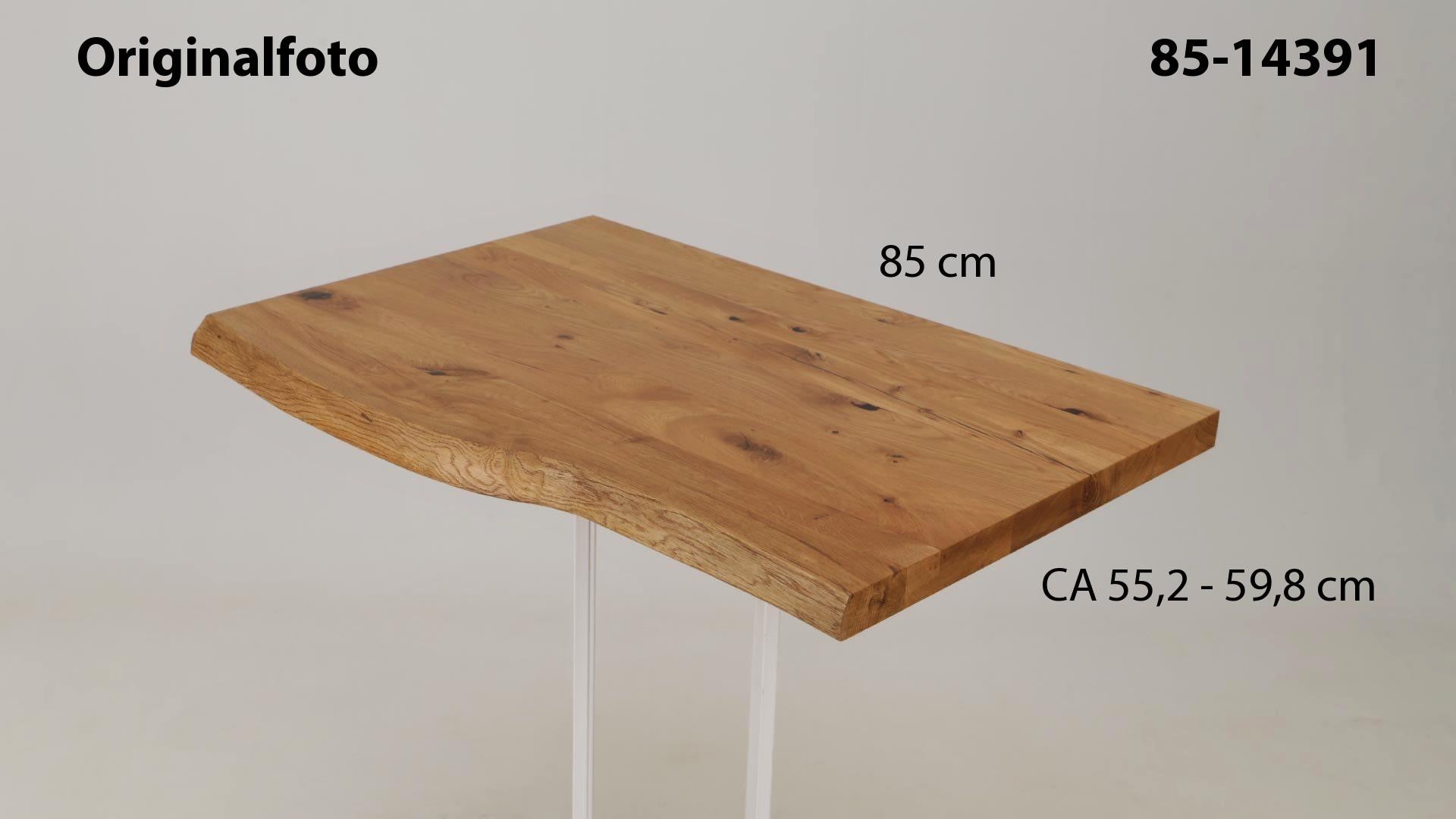 Eichenholz-Tischplatte Nummer 85-14391, Länge 85 cm cm, Breite ca. 55.2 cm–59.8 cm, mit gebürsteter Baumkante, geschliffen, 2 Schichten italienisches Öl, Äste und Risse mit Epoxidharz