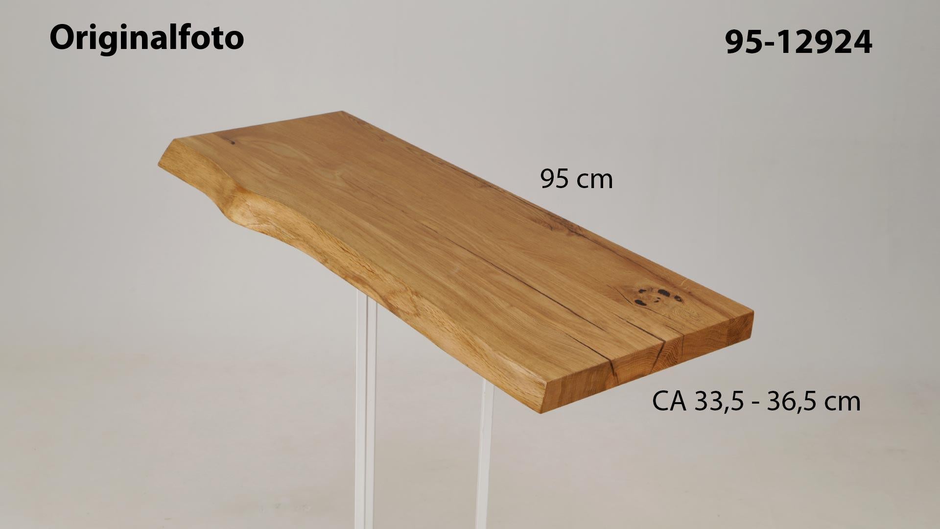 Eichenholz-Tischplatte Nummer 95-12924, Länge 95 cm cm, Breite ca. 33.5 cm–36.5 cm, mit gebürsteter Baumkante, geschliffen, 2 Schichten italienisches Öl, Äste und Risse mit Epoxidharz