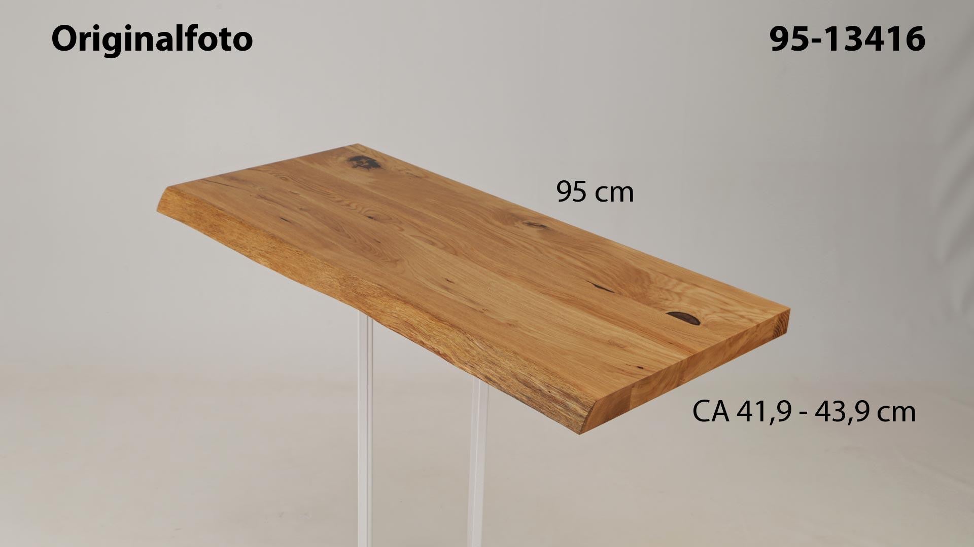 Eichenholz-Tischplatte Nummer 95-13416, Länge 95 cm cm, Breite ca. 41.9 cm–43.9 cm, mit gebürsteter Baumkante, geschliffen, 2 Schichten italienisches Öl, Äste und Risse mit Epoxidharz