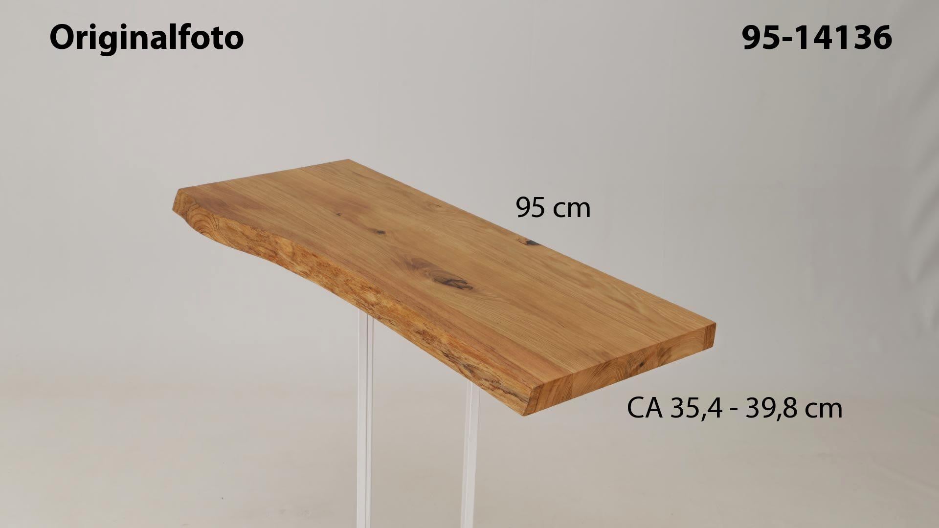 Eichenholz-Tischplatte Nummer 95-14136, Länge 95 cm cm, Breite ca. 35.4 cm–39.8 cm, mit gebürsteter Baumkante, geschliffen, 2 Schichten italienisches Öl, Äste und Risse mit Epoxidharz